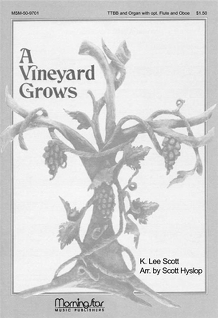 A Vineyard Grows